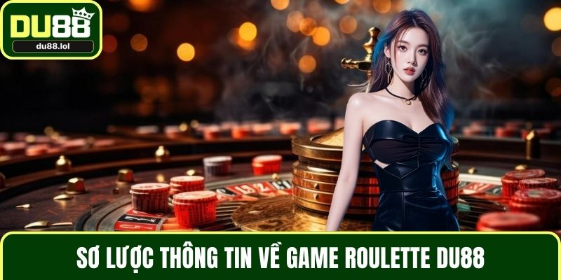 Cách Chơi Roulette Tại DU88 – Cẩm Nang Cho Người Mới