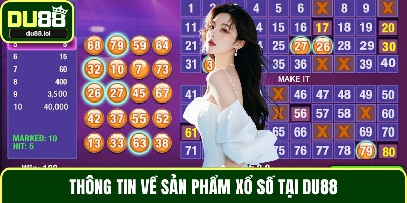 Hướng Dẫn Chơi Xổ Số DU88 – Bí Quyết Đầu Tư Đơn Giản
