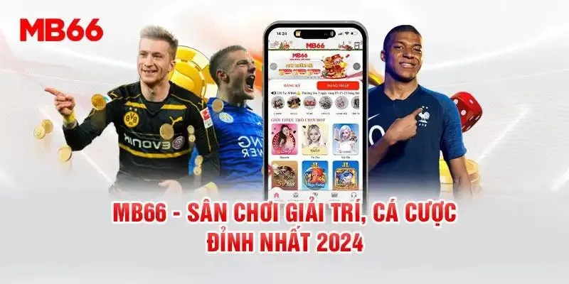 Thể Thao MB66 - Trang Cá Độ Uy Tín Số 1 Tại Việt Nam
