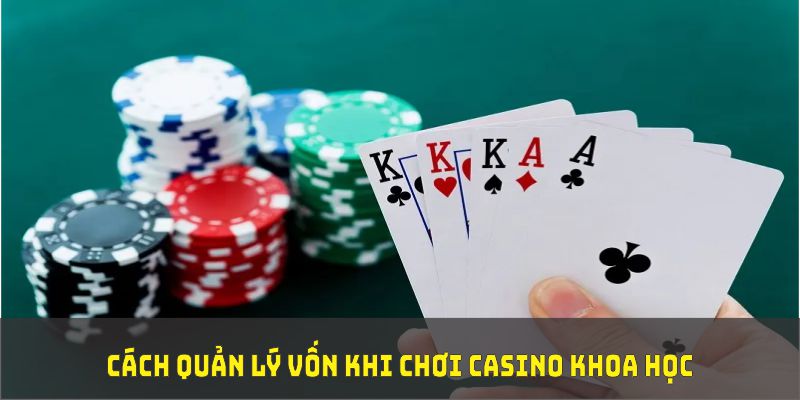Cách Quản Lý Vốn Khi Chơi Casino Giữ Vững Tài Chính