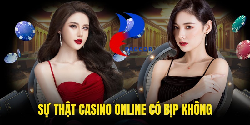 Casino Online Có Bịp Không? Sự Thật Được Hé Lộ