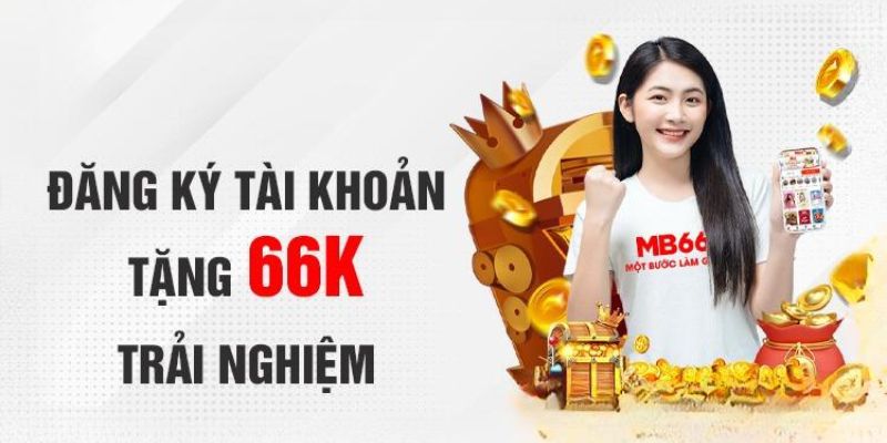 Khuyến Mãi MB66 - Cơ Hội Nhận Thưởng Cực Hấp Dẫn 2026