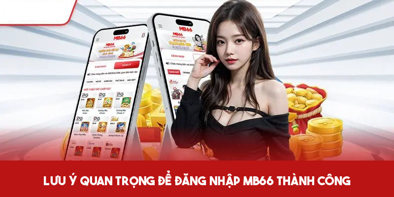 Đăng Nhập Mb66 Nhanh Chóng Với Thao Tác Đơn Giản