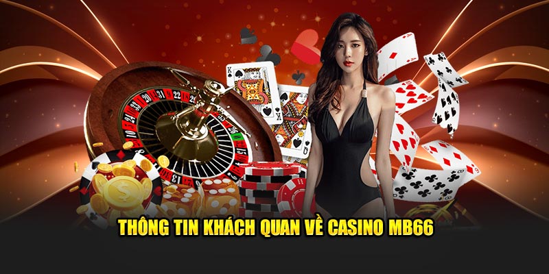 Casino MB66 – Trải Nghiệm Sòng Bài Trực Tuyến Đẳng Cấp