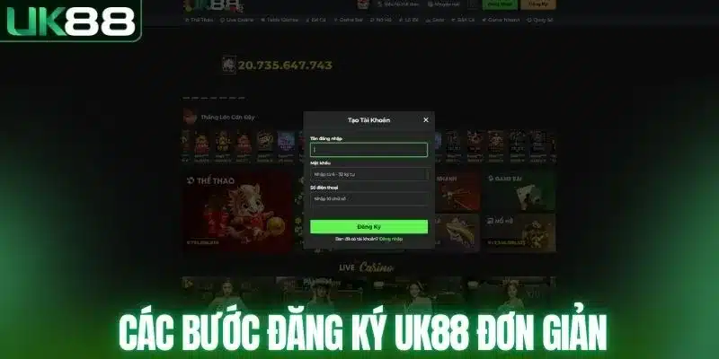 Hướng Dẫn Các Đăng Ký UK88 Đơn Giản Cho Tân Binh