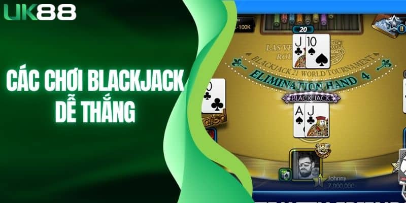 Cách Chơi Blackjack Dễ Thắng, Kiểm Soát Ván Bài Tốt Hơn