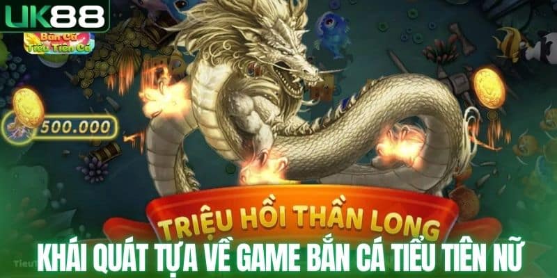 Bắn Cá Tiểu Tiên Nữ - Tựa Game Săn Thưởng Ăn Khách Top 1
